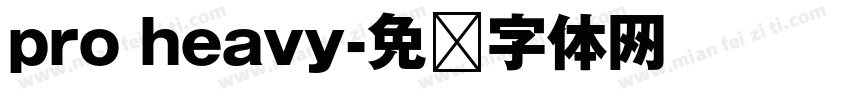 pro heavy字体转换